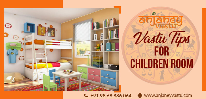 Vastu Tips for Children Room – Vastu Shastra Guidelines for Kids