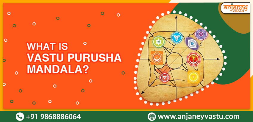 What is Vastu Purusha Mandala?