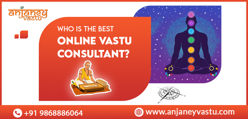 Who is the Best online Vastu Consultant?