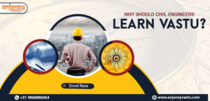 Civil-Engineers-learn-Vastu