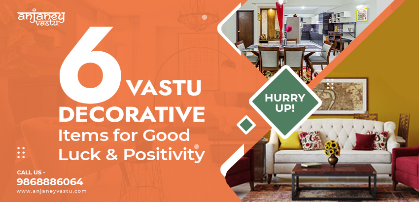 6 Vastu Decorative Items for Good Luck and Positivity