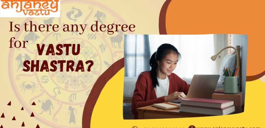 Is there any degree for Vastu Shastra?