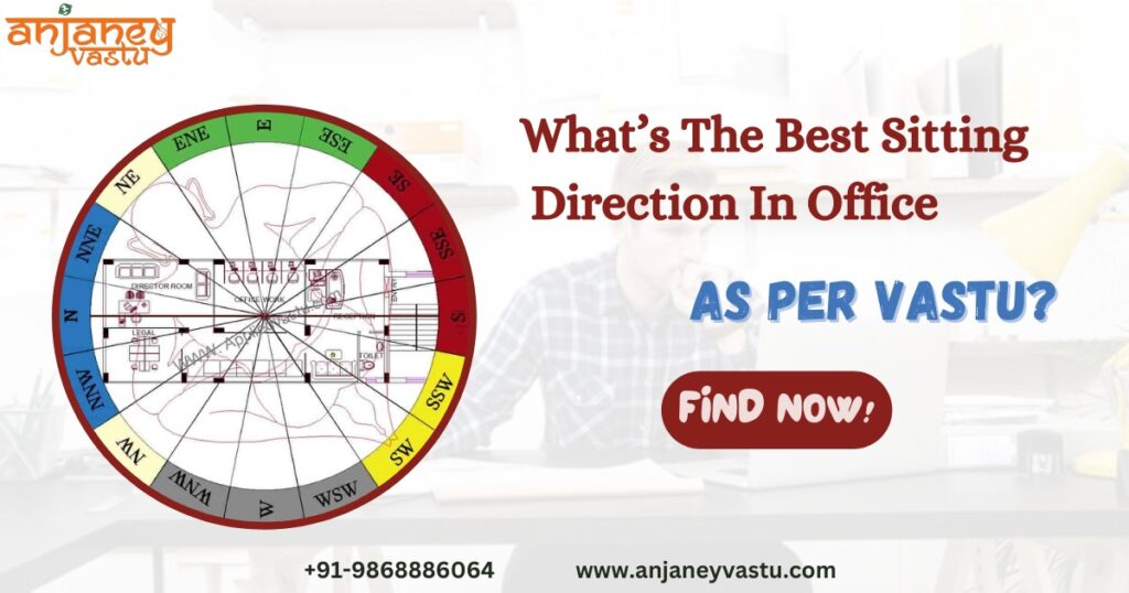 what-s-the-best-sitting-direction-in-office-as-per-vastu-find-now